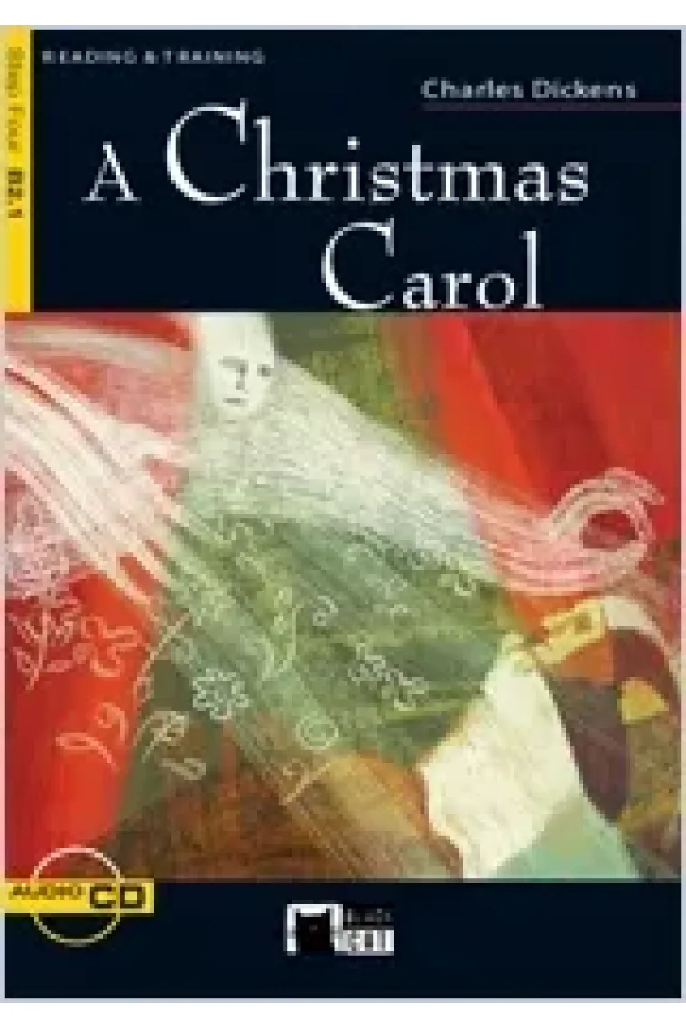 Reading and Training - A Christmas Carol - Level 4 - B2.1 (Inglés)