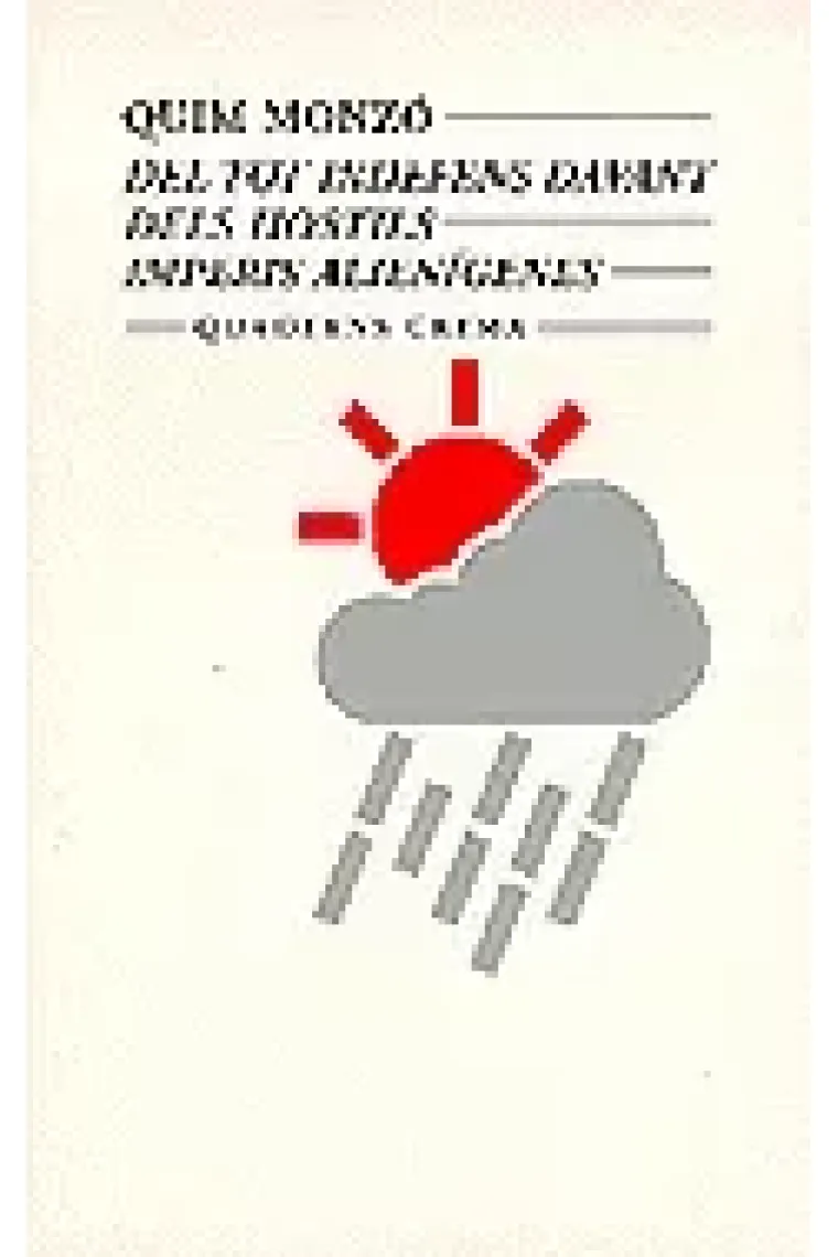 Del tot indefens davant dels hostils imperis alienígenes (Catalán)