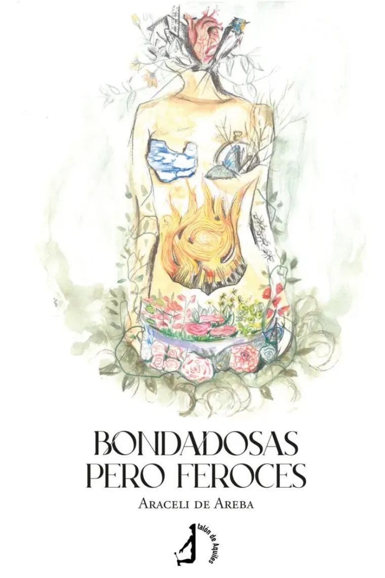 BONDADOSAS PERO FEROCES