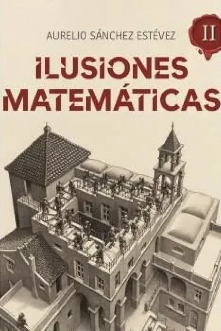 Ilusiones matemáticas Vol. 2