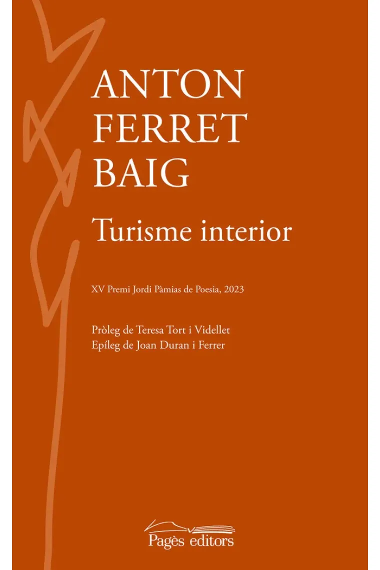 Turisme interior (XV Premi Jordi Pàmies de Poesia,2023) (Catalán)