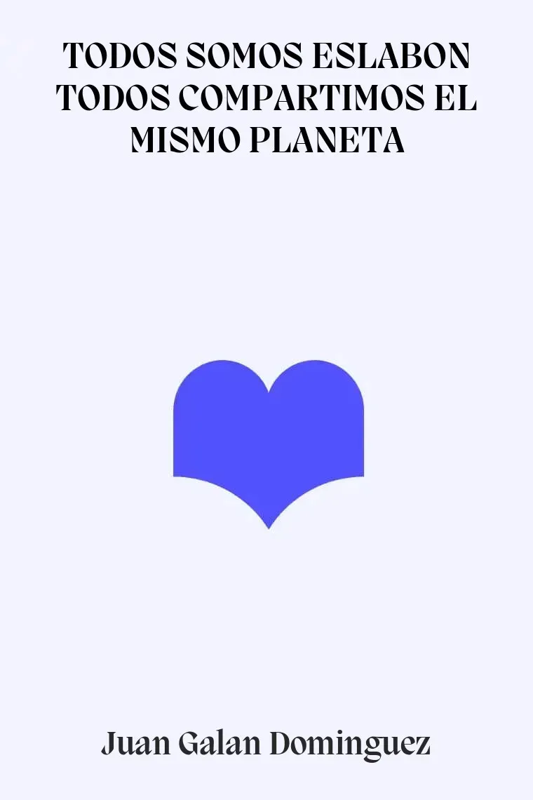 TODOS SOMOS ESLABON TODOS COMPARTIMOS EL MISMO PLANETA