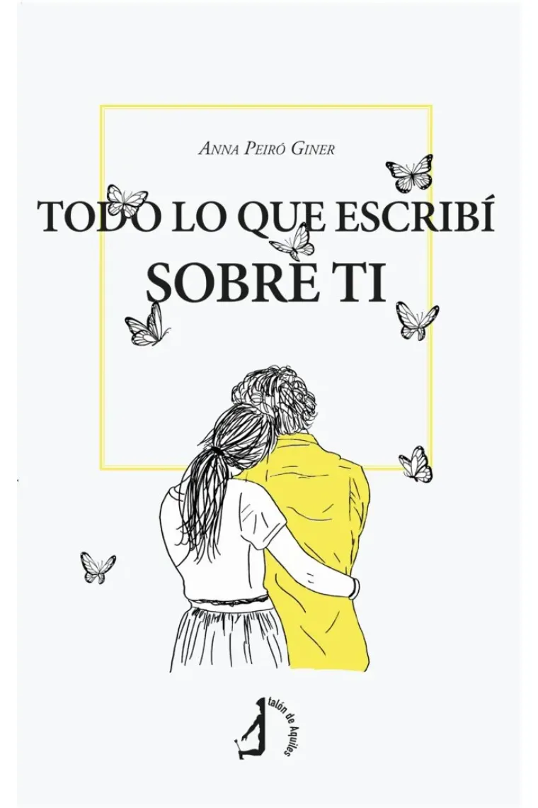 TODO LO QUE ESCRIBI SOBRE TI