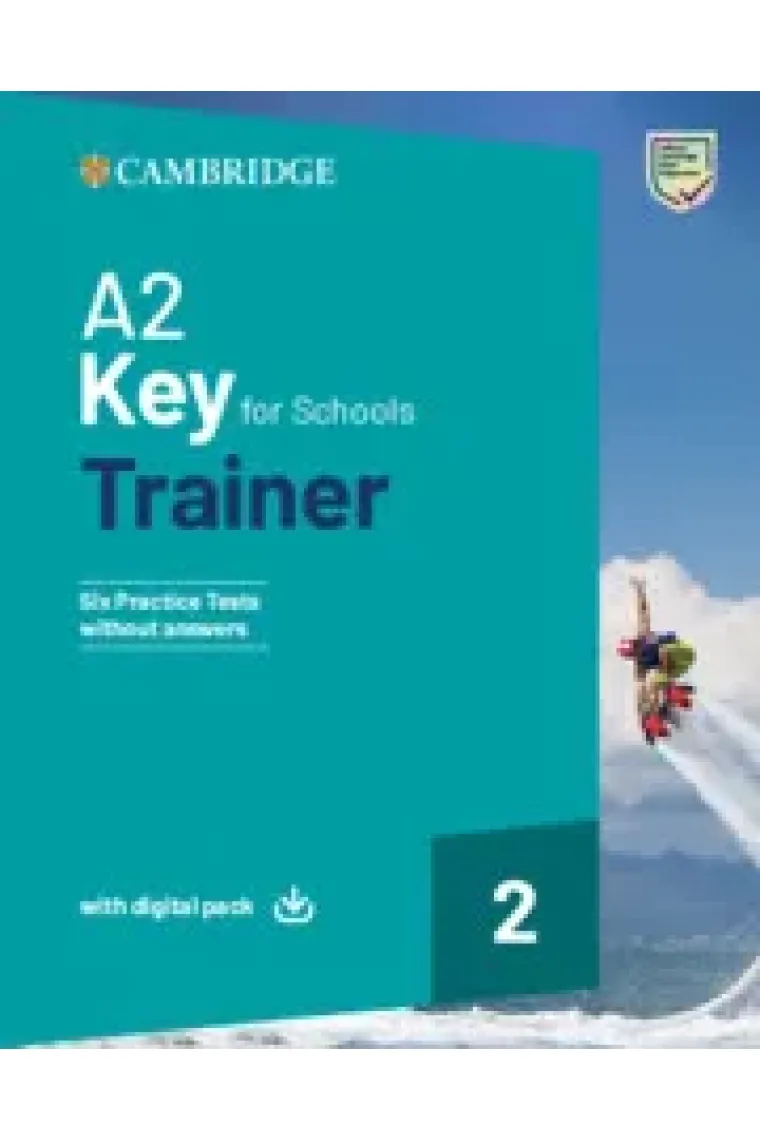 A2 Key for Schools Trainer 2 Trainer WITHOUT Answers with Digital Pack