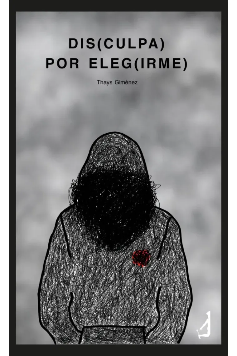 DIS(CULPA) POR ELEG(IRME)