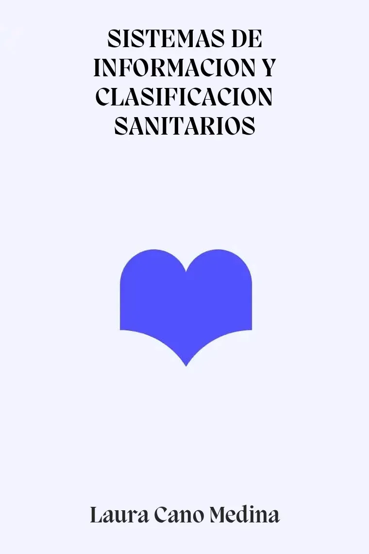 SISTEMAS DE INFORMACION Y CLASIFICACION SANITARIOS