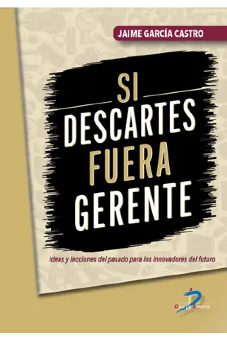 Si Descartes fuera gerente