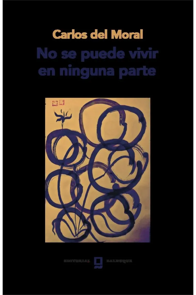 NO SE PUEDE VIVIR EN NINGUNA PARTE