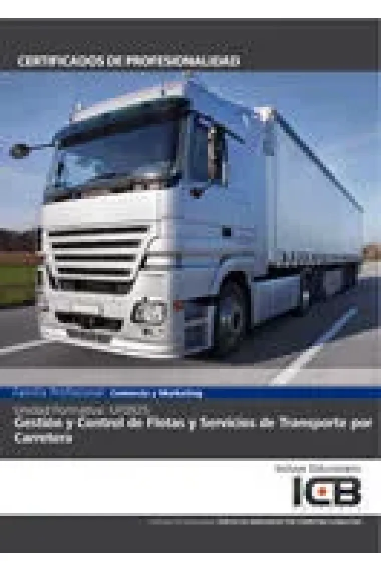 MANUAL UF0925: GESTION Y CONTROL DE FLOTAS Y SERVICIOS DE TR