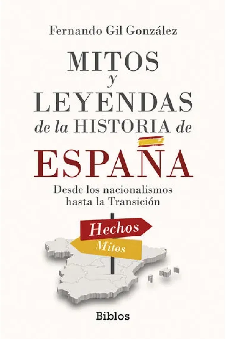 Mitos y leyendas de la Historia de España.
