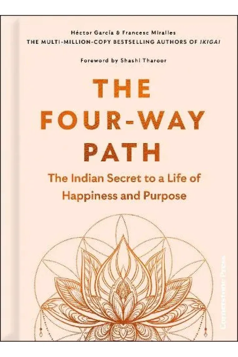 The Four-Way Path: The Indian Secret to a Life of Happiness and Purpose (Inglés)