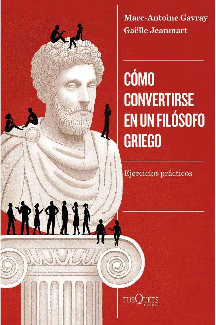Cómo convertirse en un filósofo griego (Ejercicios prácticos)