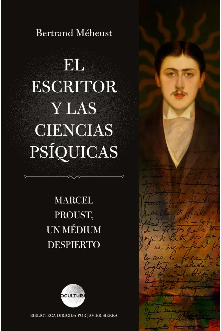 El escritor y las ciencias psíquicas: Marcel Proust, un "médium" despierto