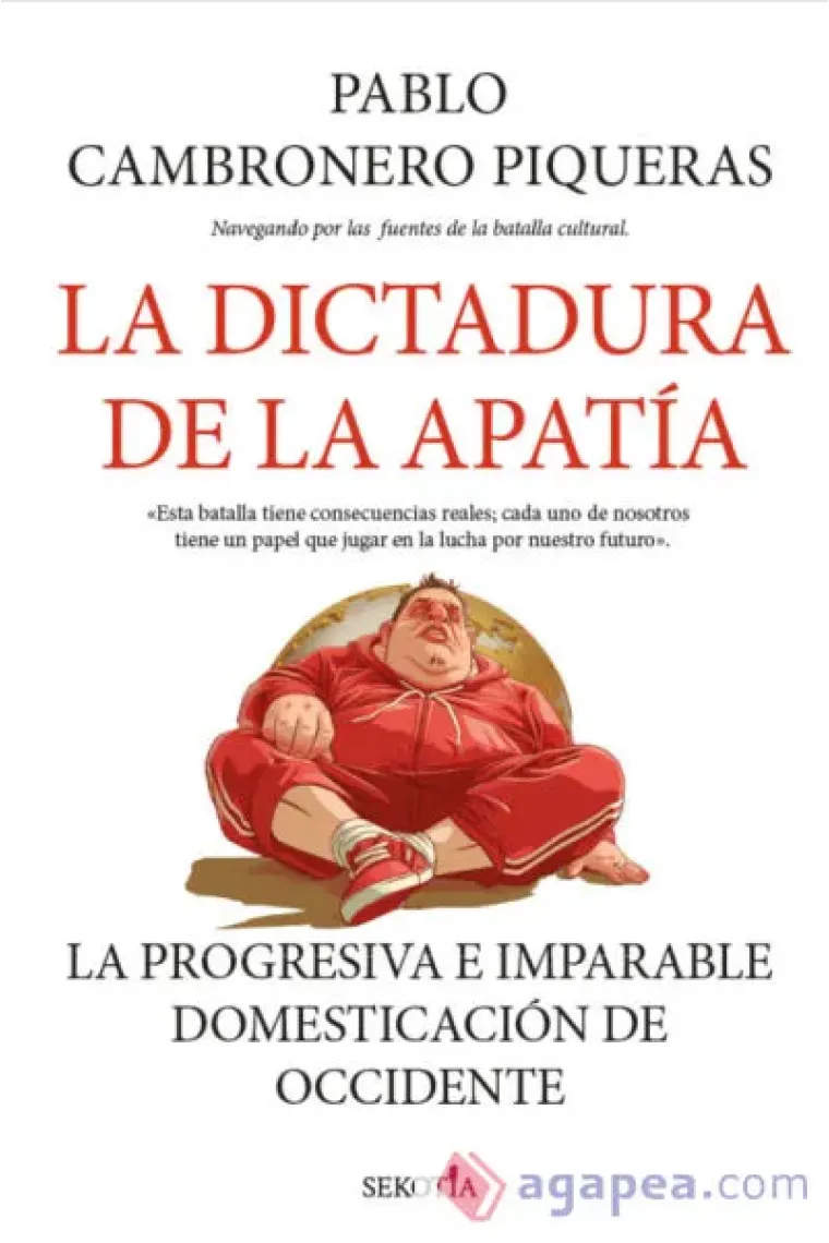 La dictadura de la apatía.