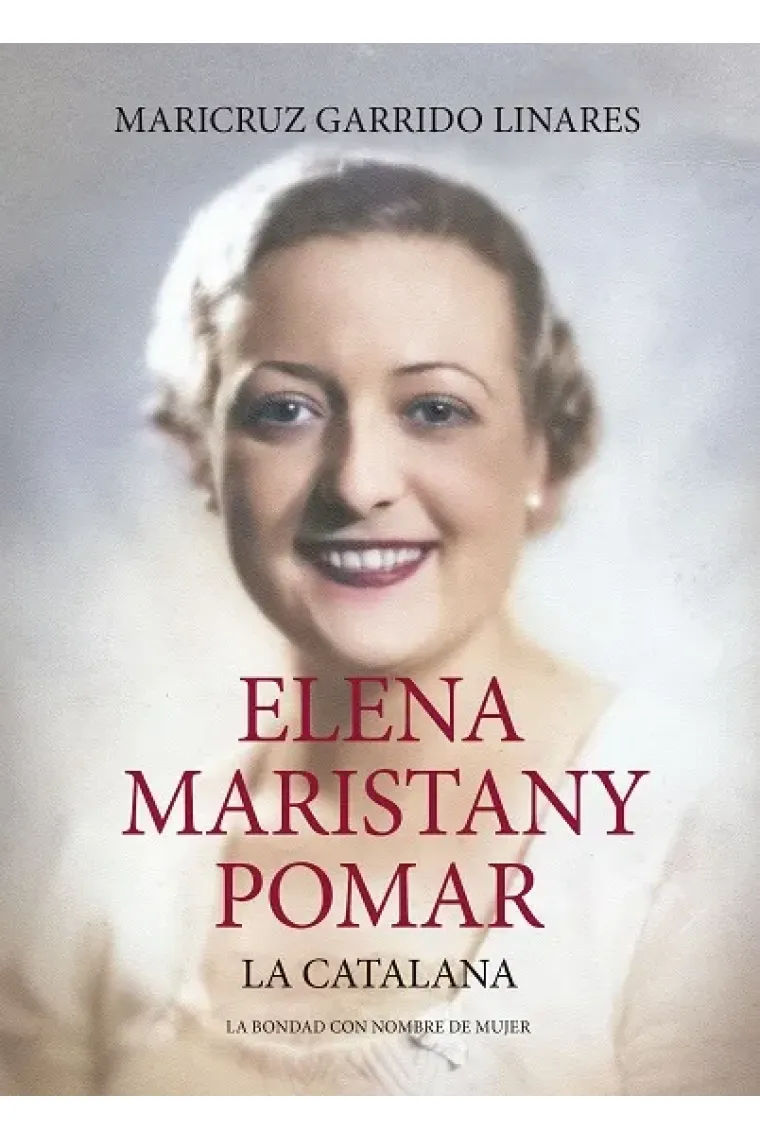 Elena Maristany Pomar. La catalana