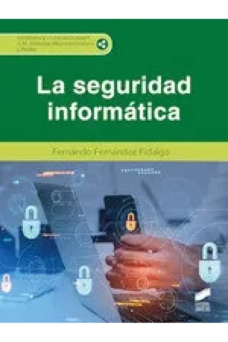 LA SEGURIDAD INFORMATICA CFGM