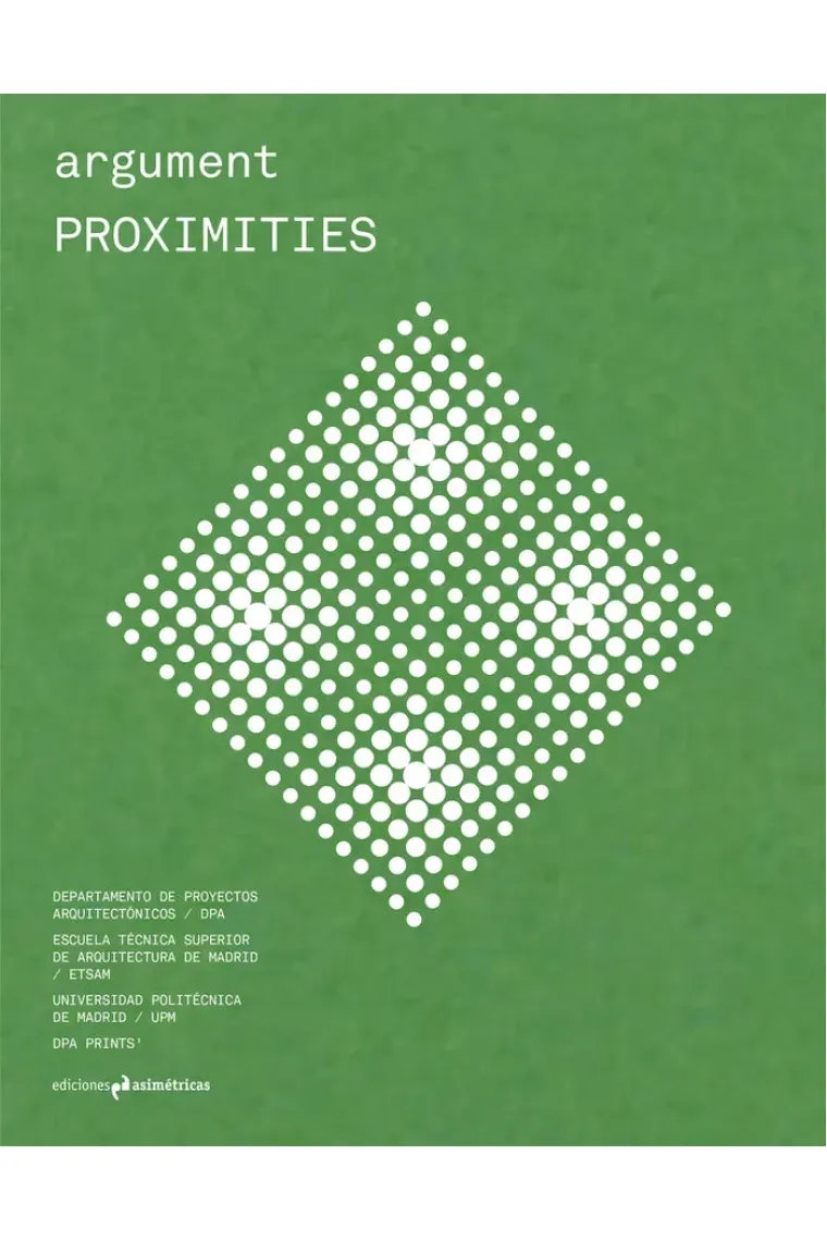 Argument #5. Proximities