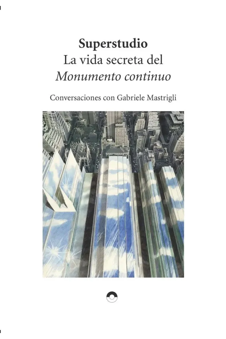 La vida secreta del monumento continuo