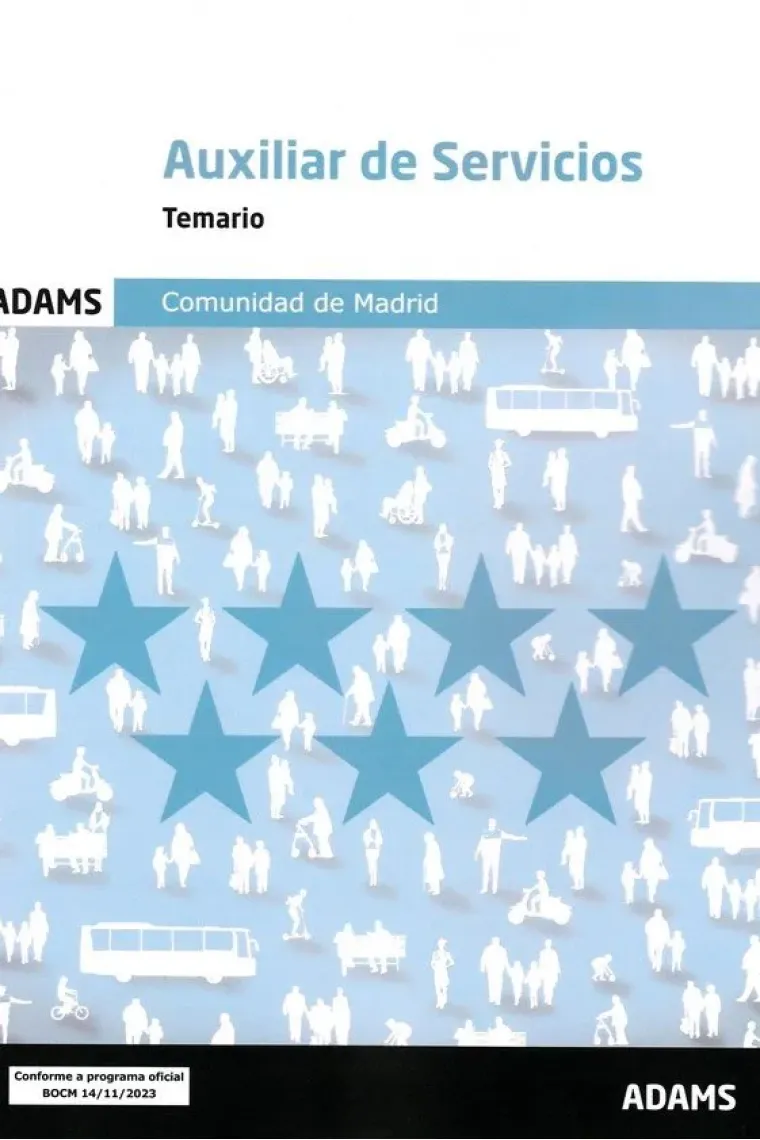 TEMARIO AUXILIAR DE SERVICIOS COMUNIDAD DE MADRID, TURNO LIB