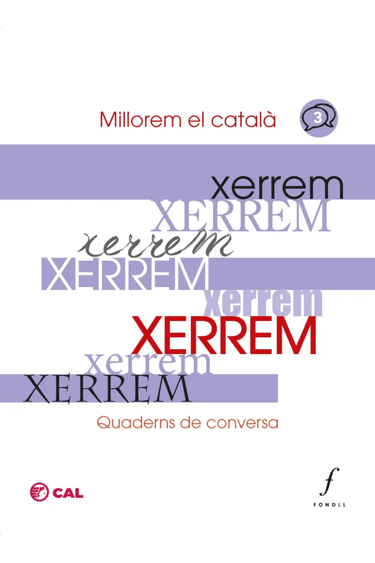 Xerrem. Quaderns de conversa - 3. Millorem el català (Catalán)