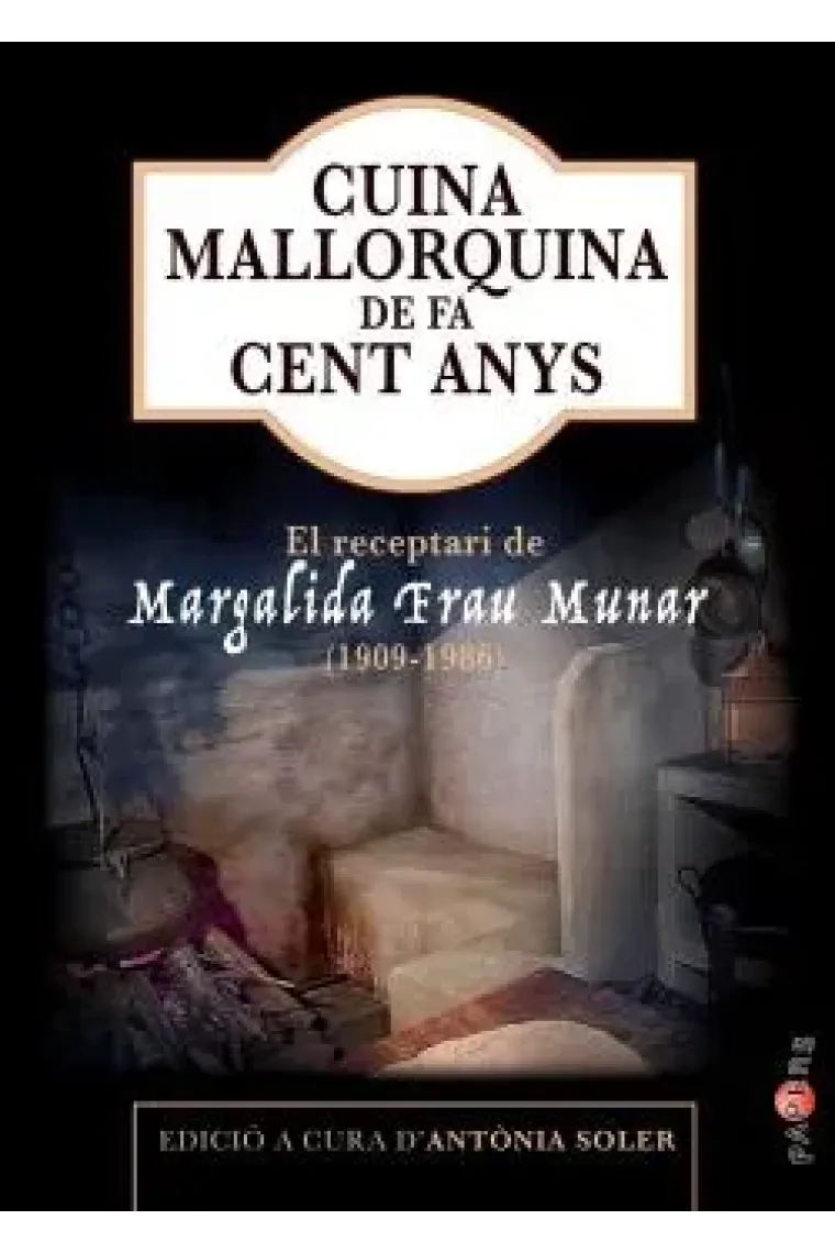 Cuina mallorquina de fa cent anys