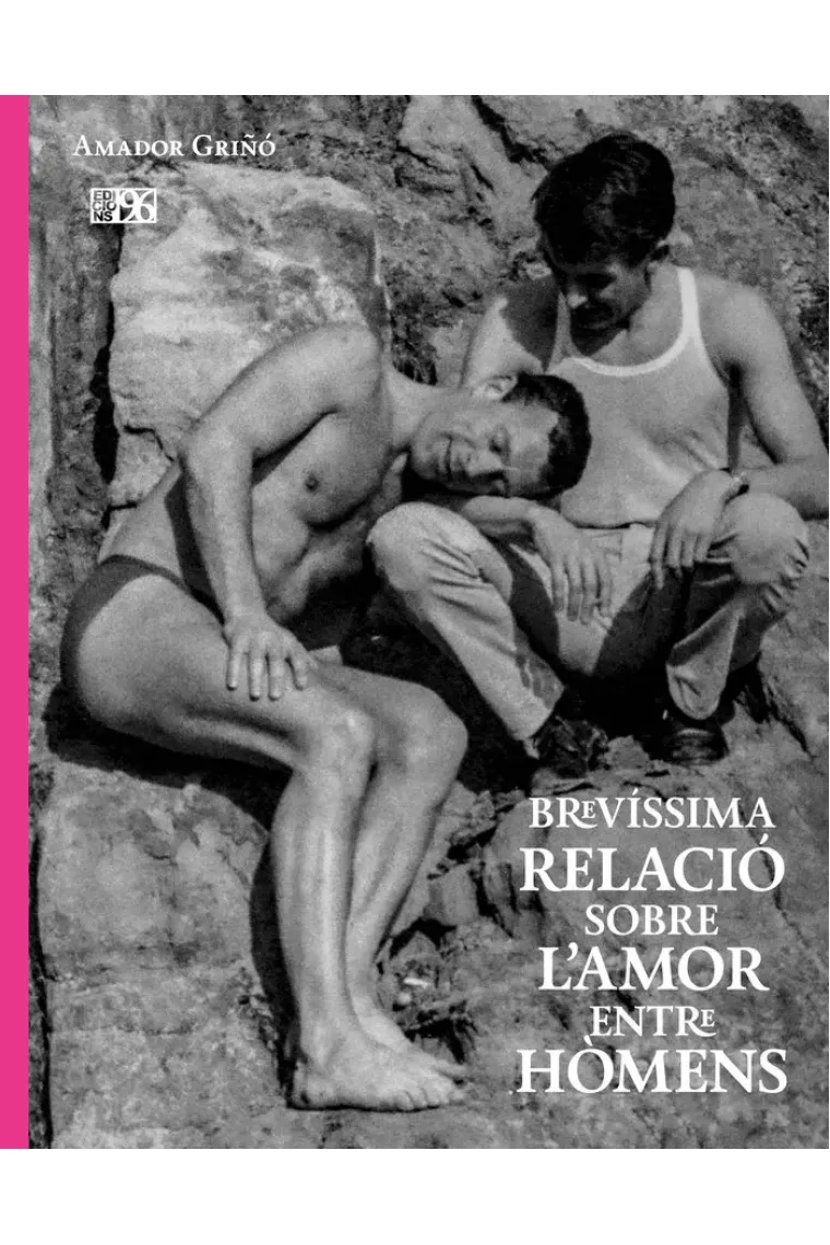 BREVISSIMA RELACIO SOBRE LAMOR ENTRE HOMENS