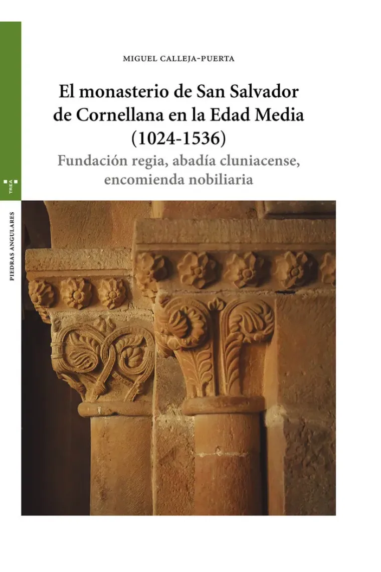 EL MONASTERIO DE SAN SALVADOR DE CORNELLANA EN EDAD MEDIA
