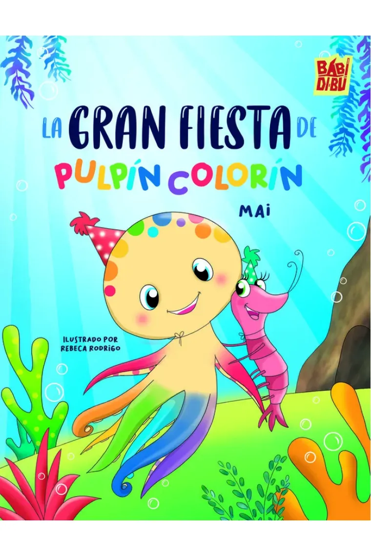 GRAN FIESTA DE PULPIN COLORIN,LA