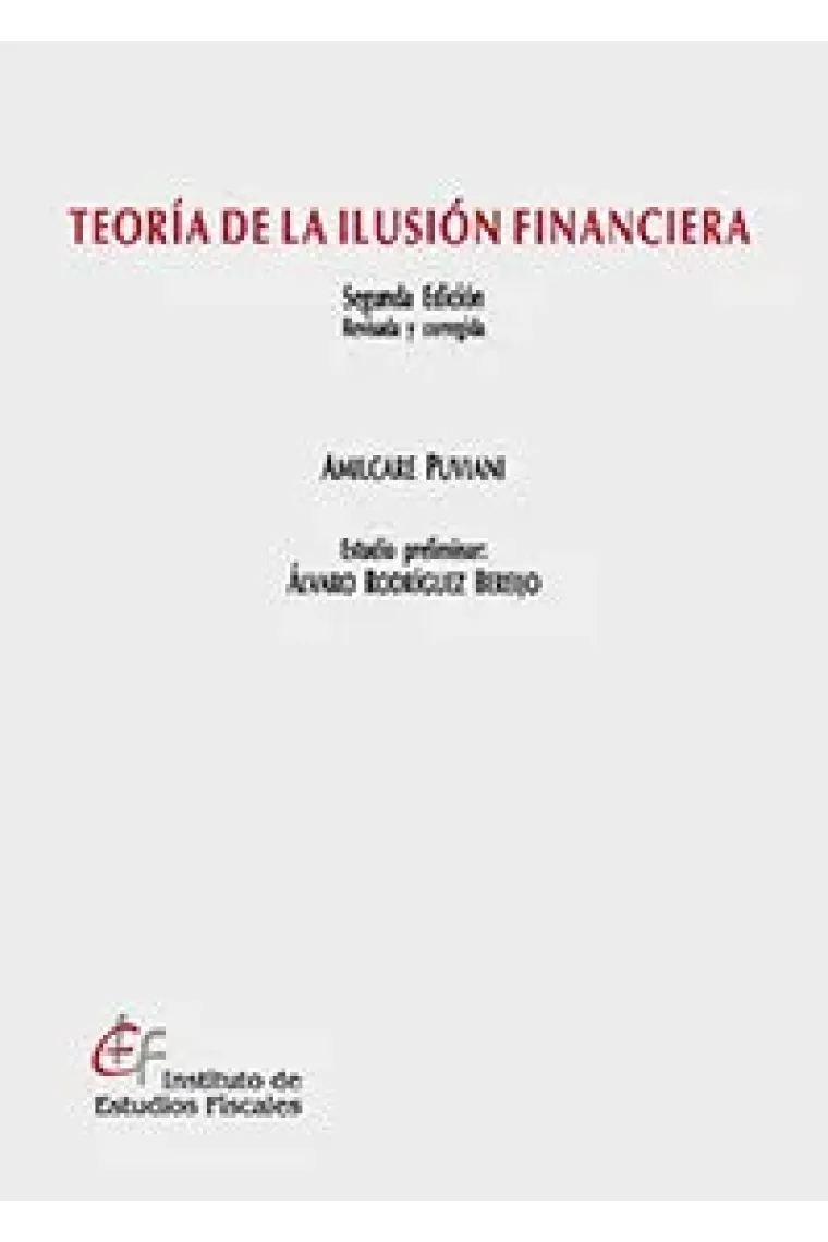 TEORIA DE LA ILUSION FINANCIERA