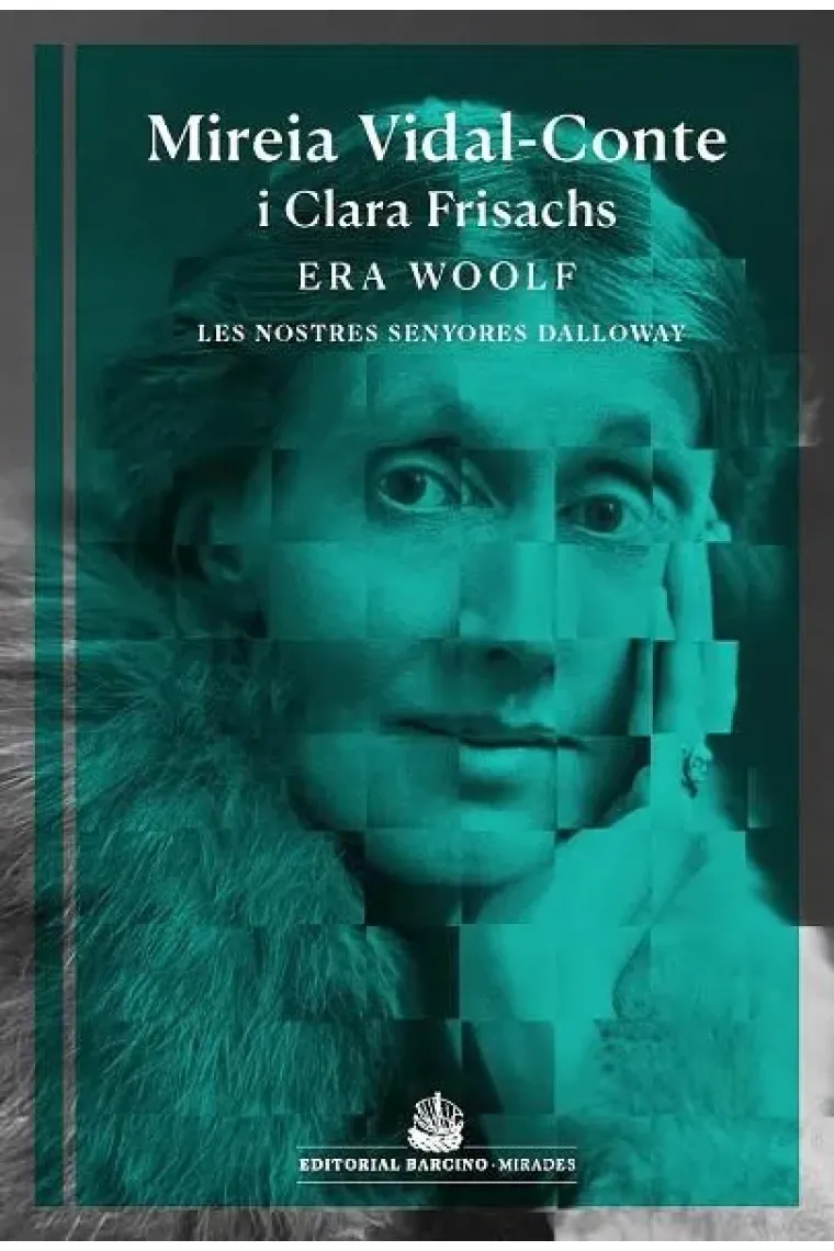 Era Woolf: les nostres senyores Dalloway (Catalán)