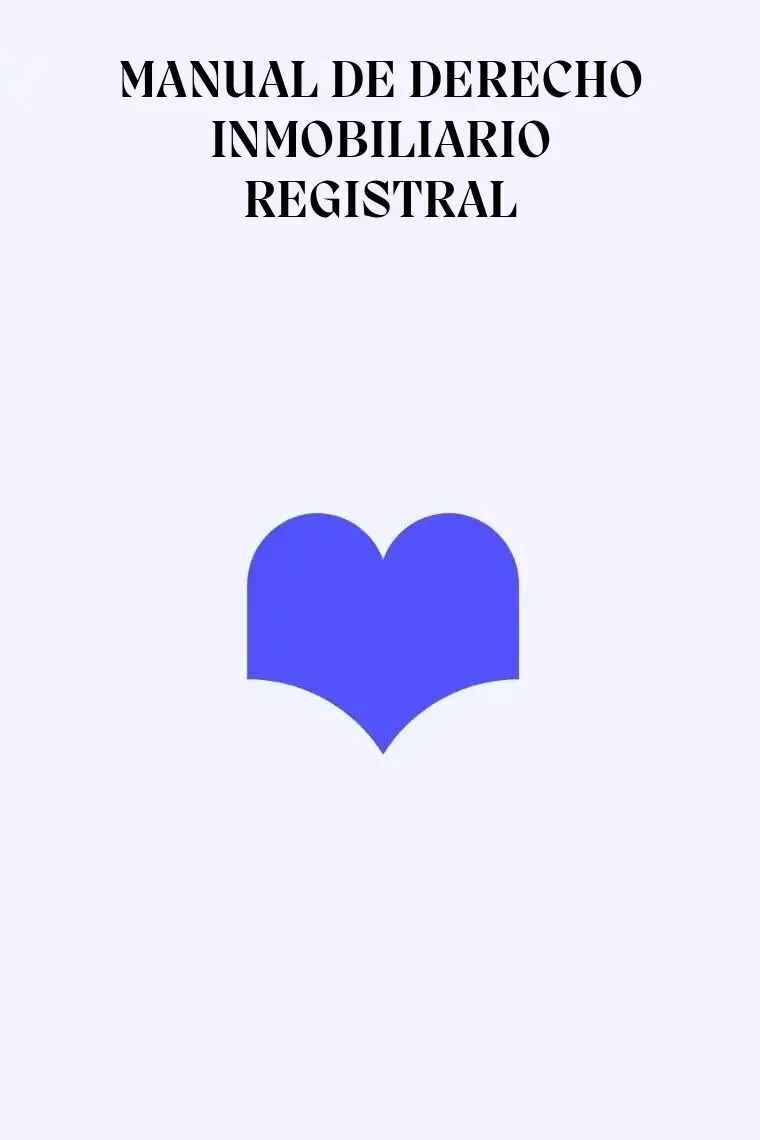 MANUAL DE DERECHO INMOBILIARIO REGISTRAL