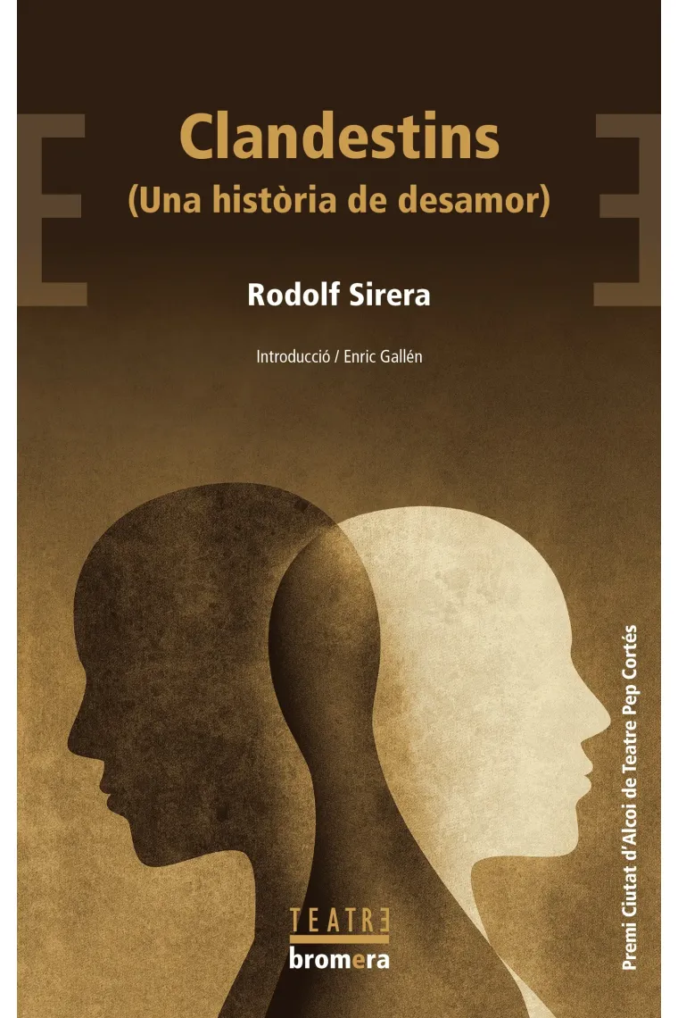 Clandestins (Una història de desamor) (Catalán)