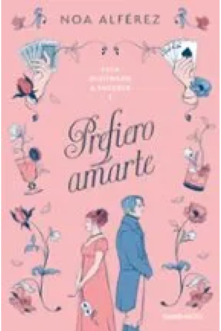 Prefiero amarte (Destinado a suceder 1)