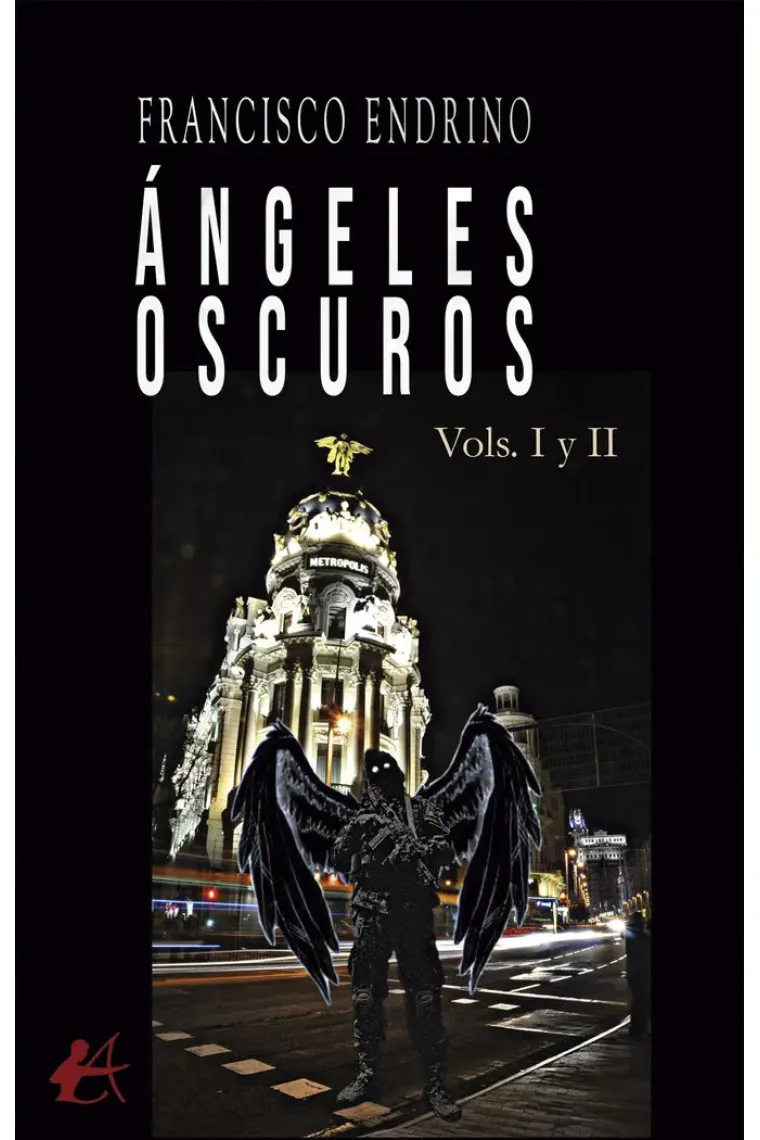 ANGELES OSCUROS I Y II