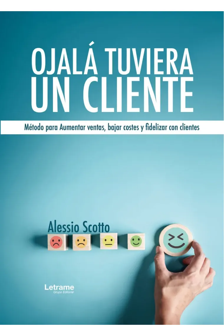 OJALA TUVIERA UN CLIENTE METODO PARA AUMENTAR VENTAS BAJAR