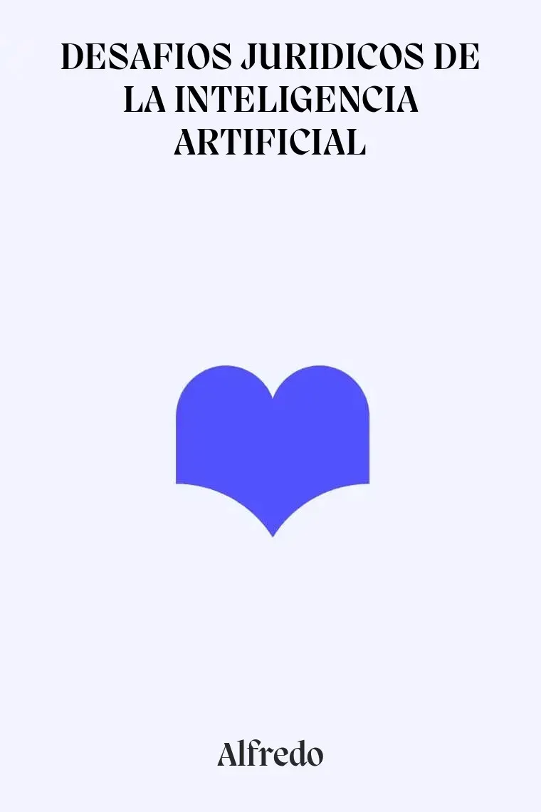 DESAFIOS JURIDICOS DE LA INTELIGENCIA ARTIFICIAL