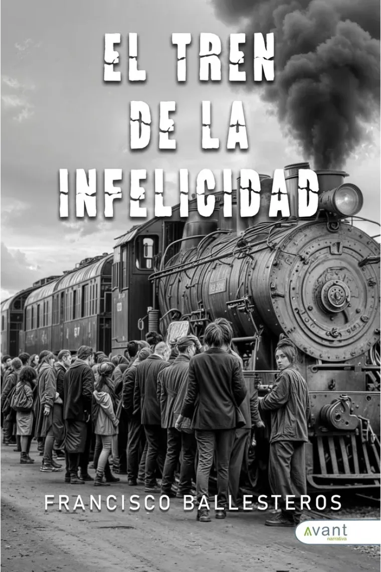 EL TREN DE LA INFELICIDAD