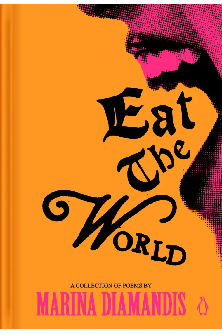 Eat the World: A Collection of Poems (Inglés)