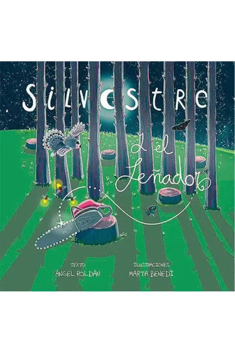 SILVESTRE Y EL LEÑADOR