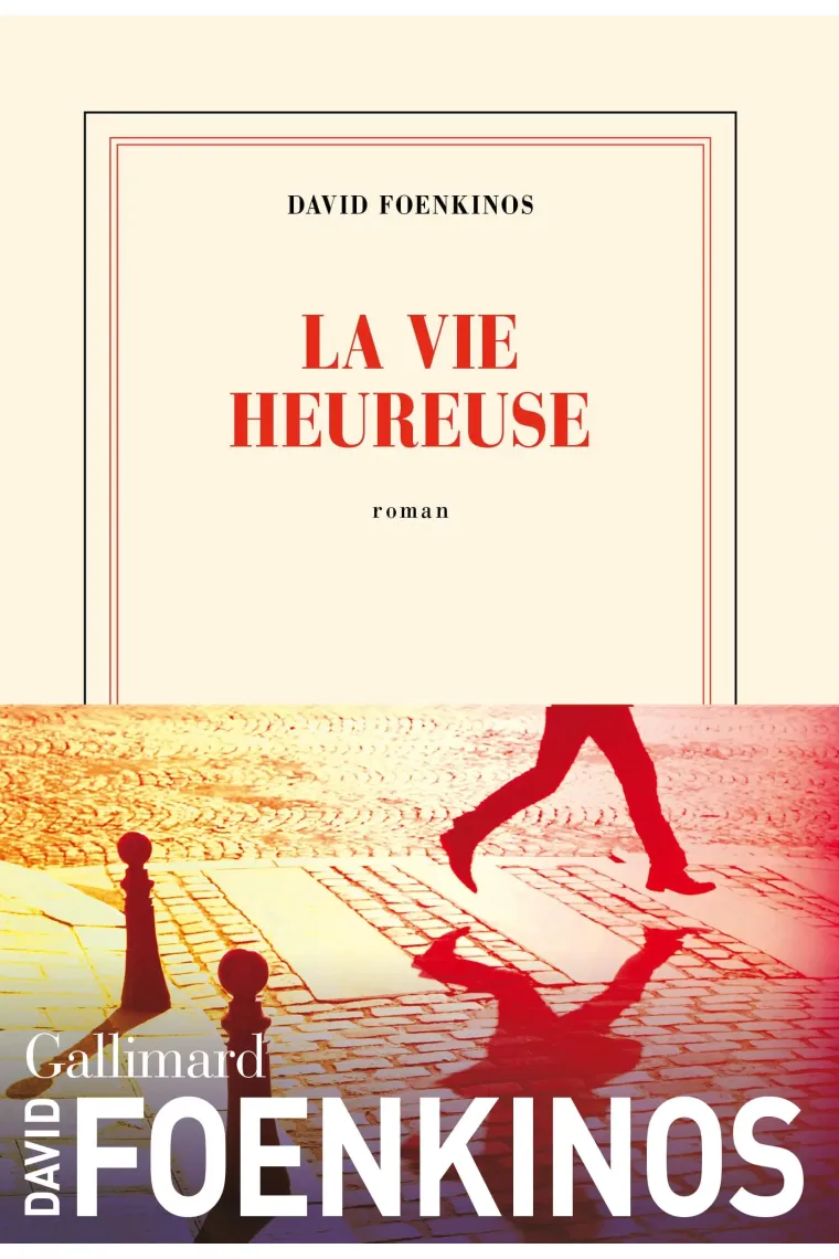 La vie heureuse (Francés)