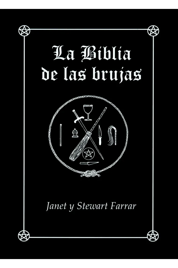 La Biblia de las brujas. Obra completa rústica.