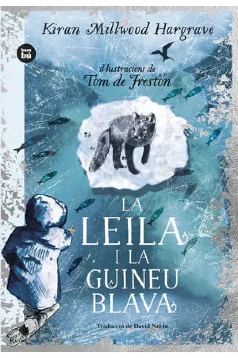 La Leila i la guineu blava (Catalán)