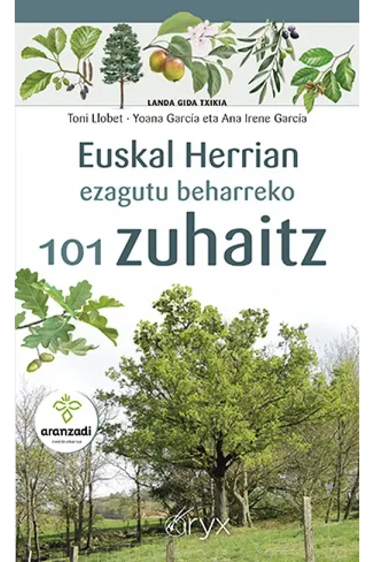 Euskal Herrian ezagutu beharreko 101 zuhaitz