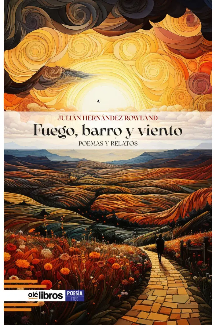 Fuego barro y viento