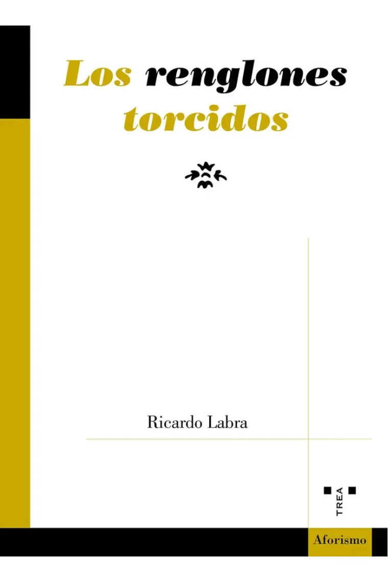 LOS RENGLONES TORCIDOS
