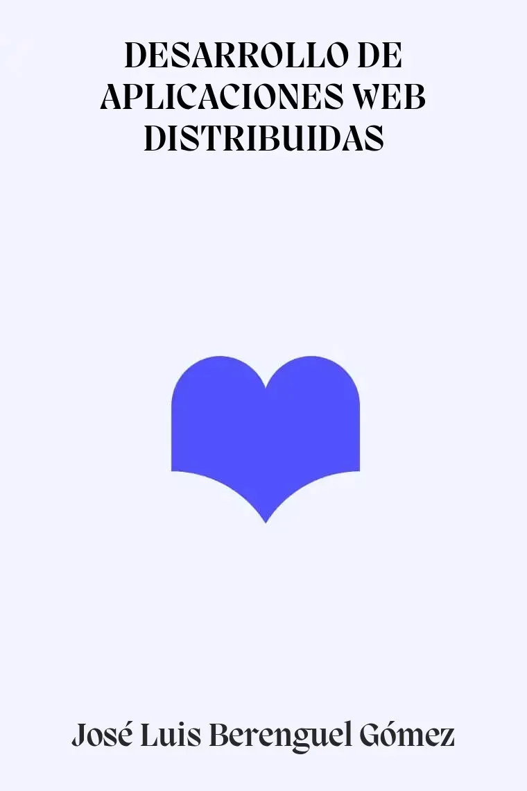 DESARROLLO DE APLICACIONES WEB DISTRIBUIDAS