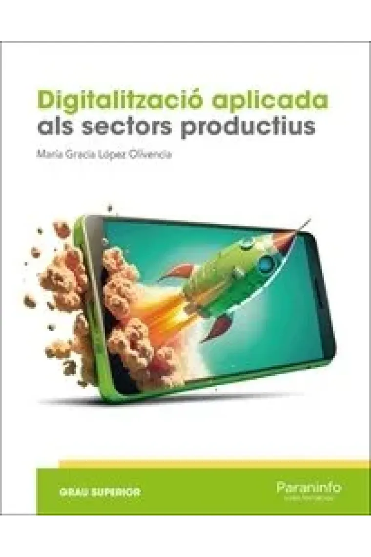 DIGITALITZACIO APLICADA ALS SECTORS PRODUCTIUS (GS)