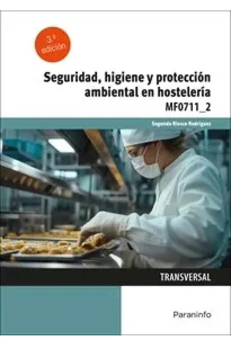 SEGURIDAD HIGIENE Y PROTECCION AMBIENTAL EN HOSTELERIA