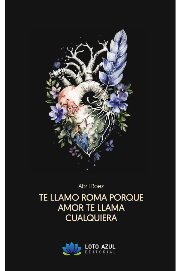 TE LLAMO ROMA PORQUE AMOR TE LLAMA CUALQUIERA