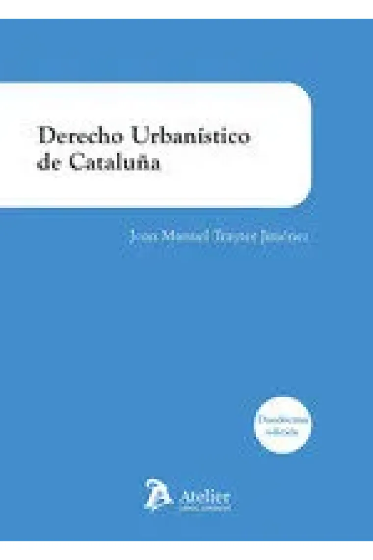 DERECHO URBANISTICO DE CATALUÑA 2ª EDICION